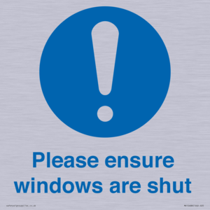 Please ensure windows are shut